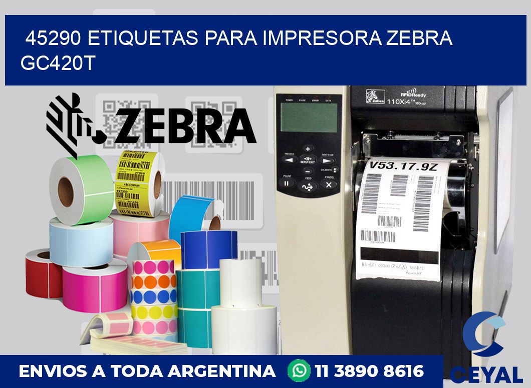 45290 etiquetas para impresora zebra GC420T