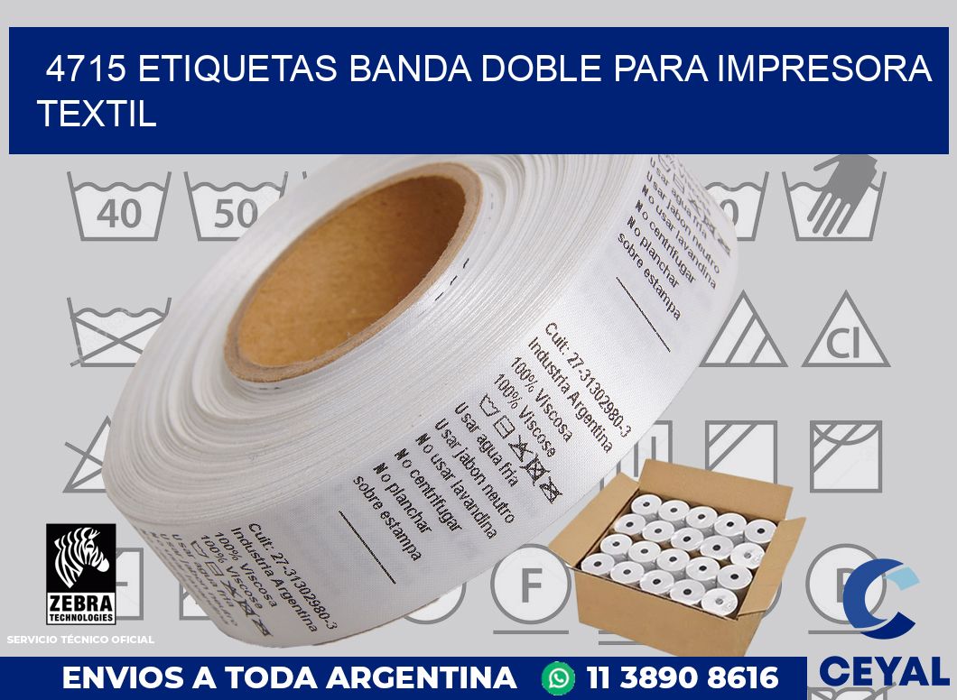 4715 etiquetas banda doble para impresora textil