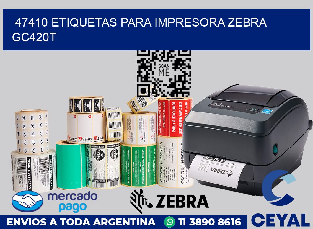 47410 etiquetas para impresora zebra GC420T