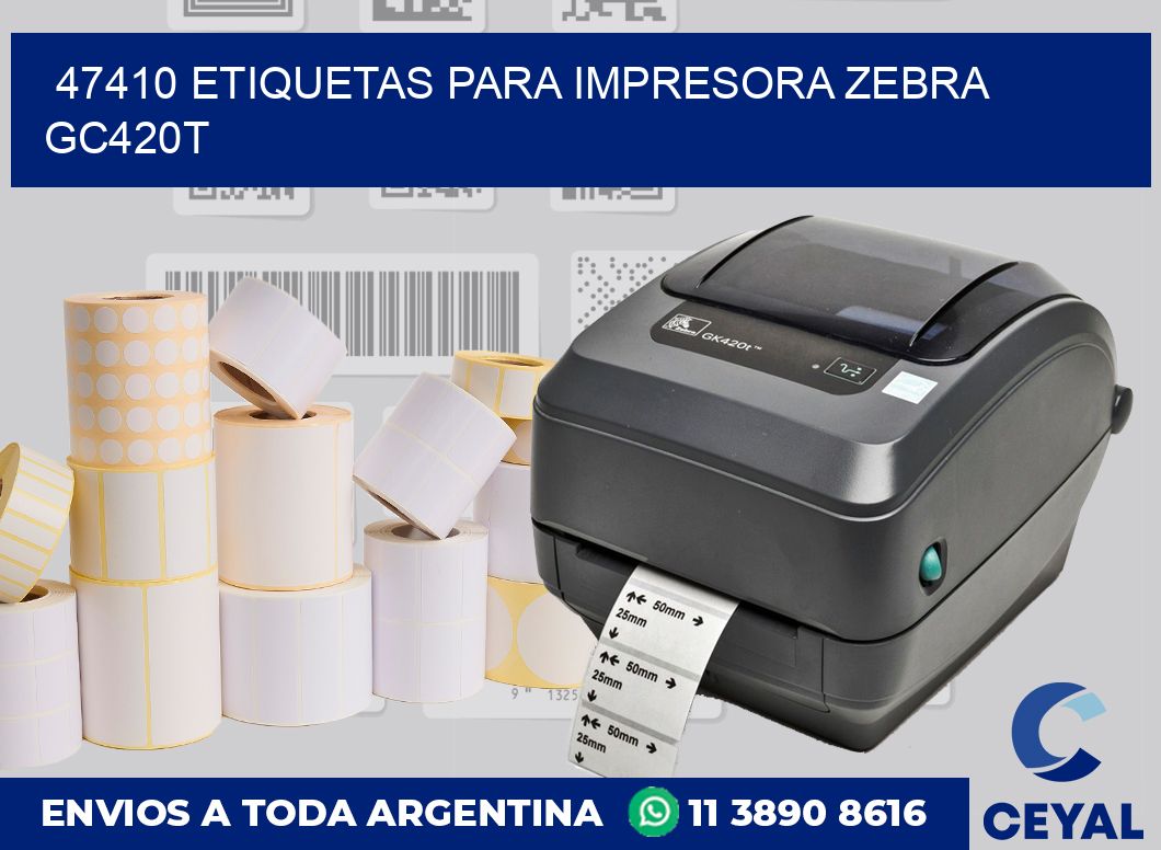 47410 etiquetas para impresora zebra GC420T