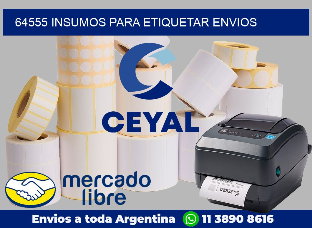 64555 Insumos para etiquetar envios
