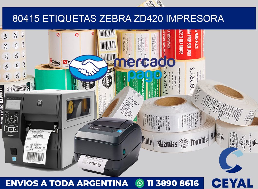 80415 etiquetas Zebra zd420 impresora