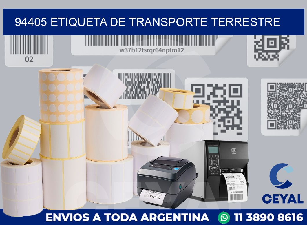 94405 Etiqueta de transporte terrestre