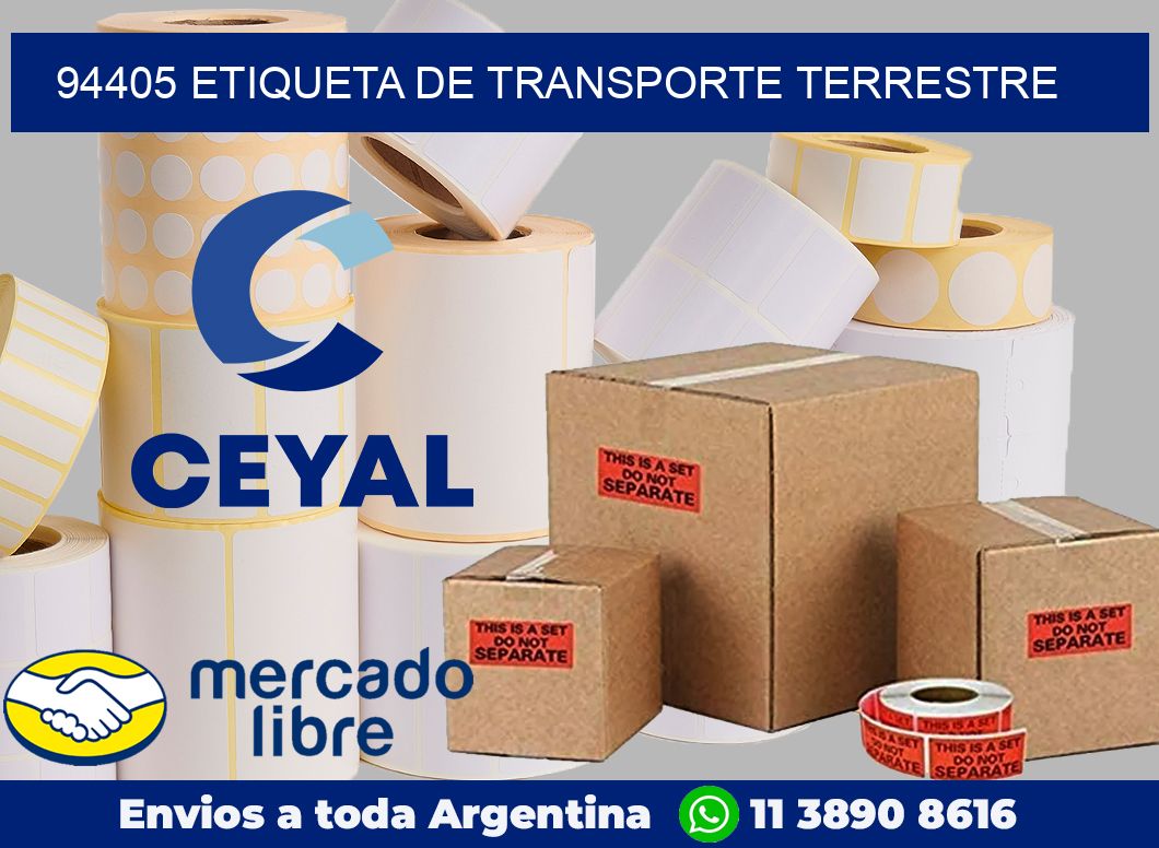 94405 Etiqueta de transporte terrestre