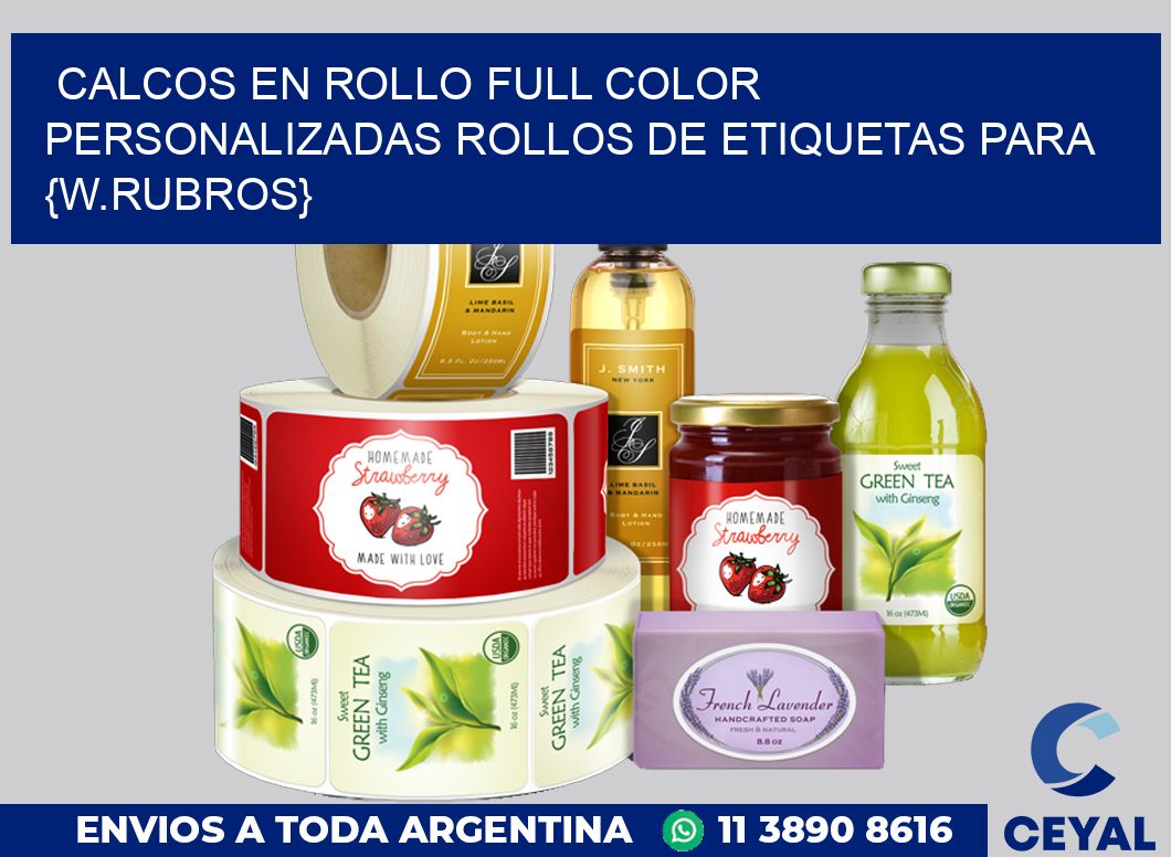 CALCOS EN ROLLO FULL COLOR PERSONALIZADAS Rollos de Etiquetas para {w.rubros}