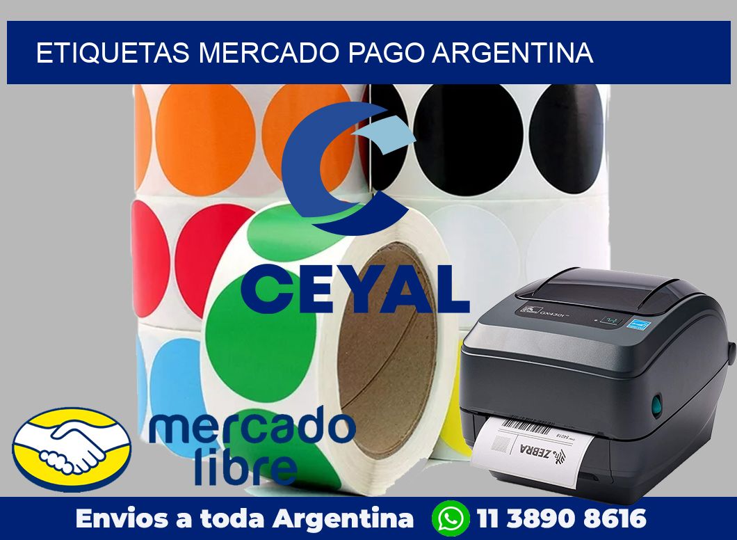 ETIQUETAS MERCADO PAGO ARGENTINA