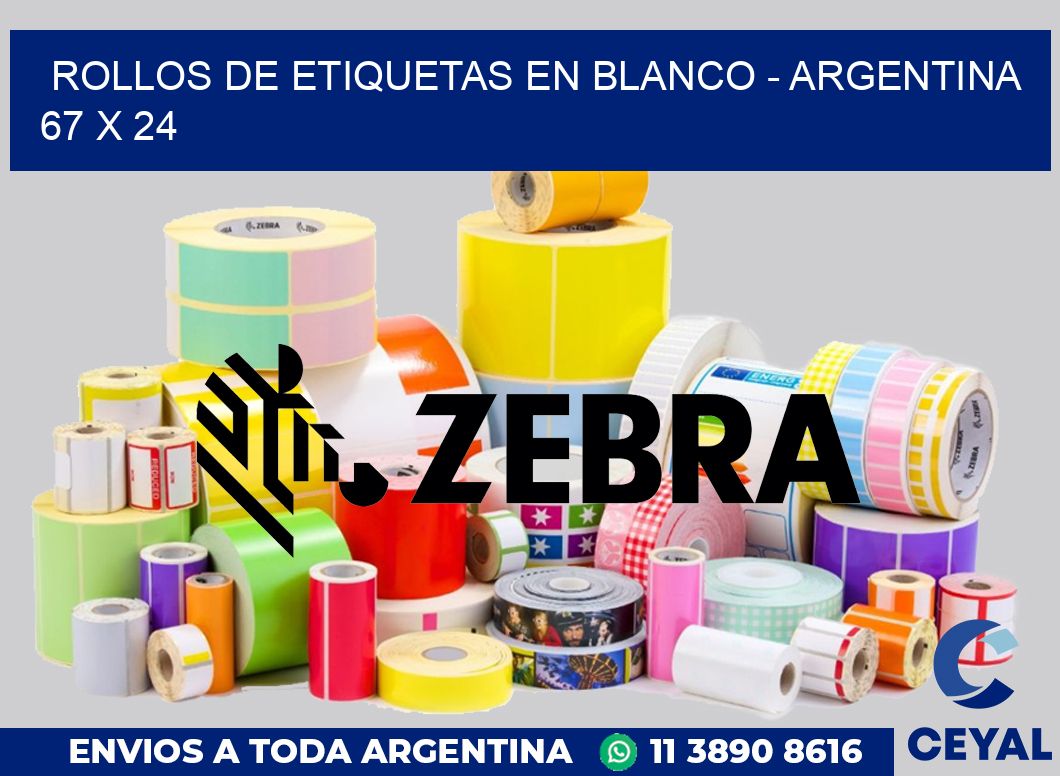 Rollos de etiquetas en blanco - Argentina 67 x 24