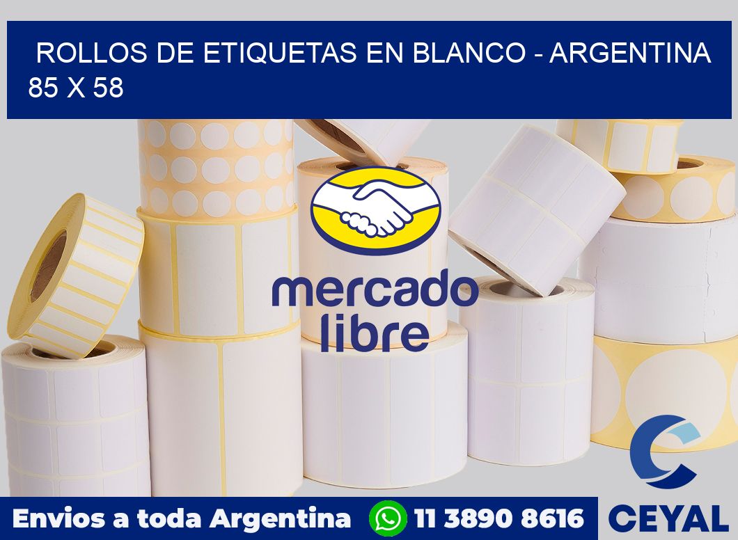 Rollos de etiquetas en blanco – Argentina 85 x 58