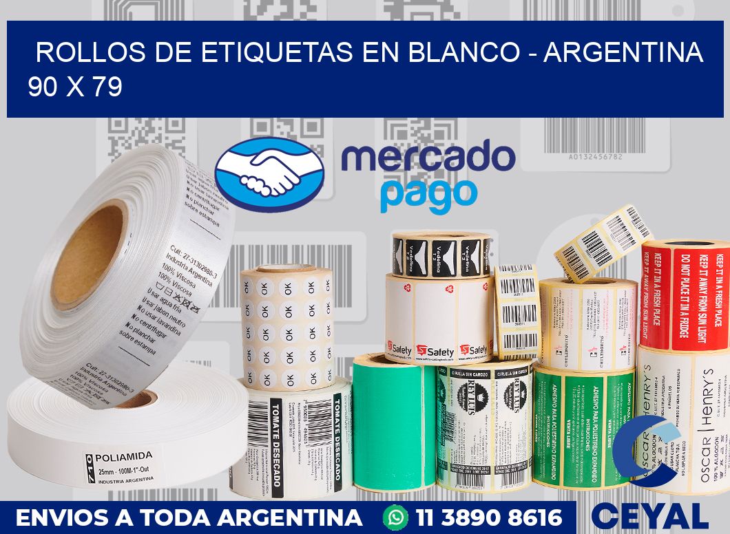 Rollos de etiquetas en blanco - Argentina 90 x 79