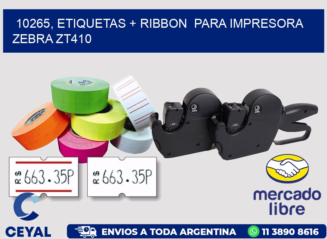 10265, etiquetas + ribbon  para impresora zebra ZT410