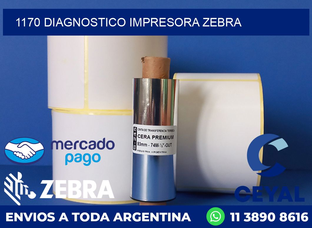 1170 DIAGNOSTICO IMPRESORA ZEBRA