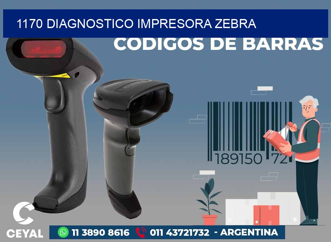 1170 DIAGNOSTICO IMPRESORA ZEBRA
