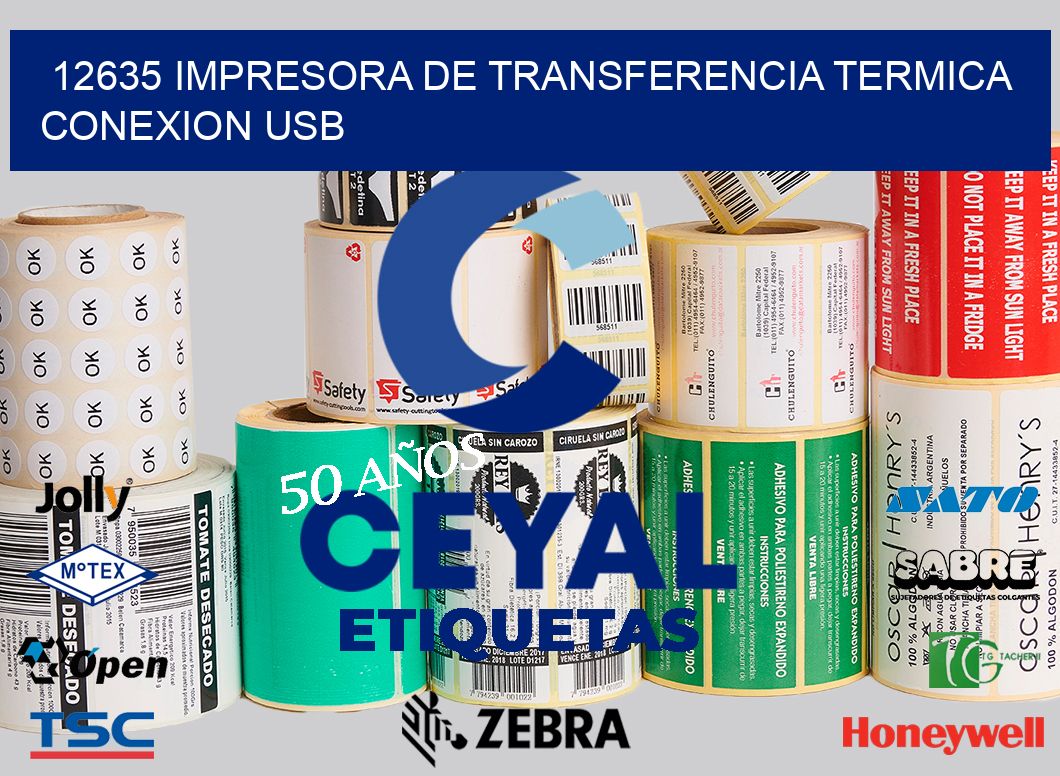 12635 IMPRESORA DE TRANSFERENCIA TERMICA CONEXION USB