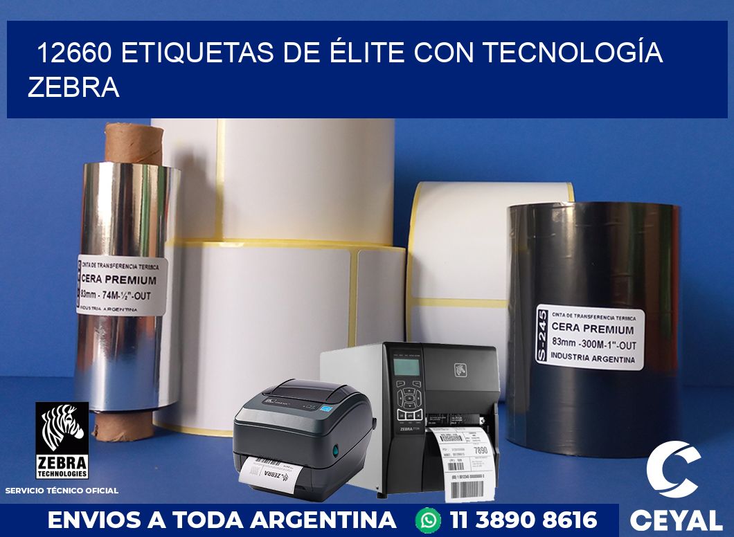 12660 ETIQUETAS DE ÉLITE CON TECNOLOGÍA ZEBRA