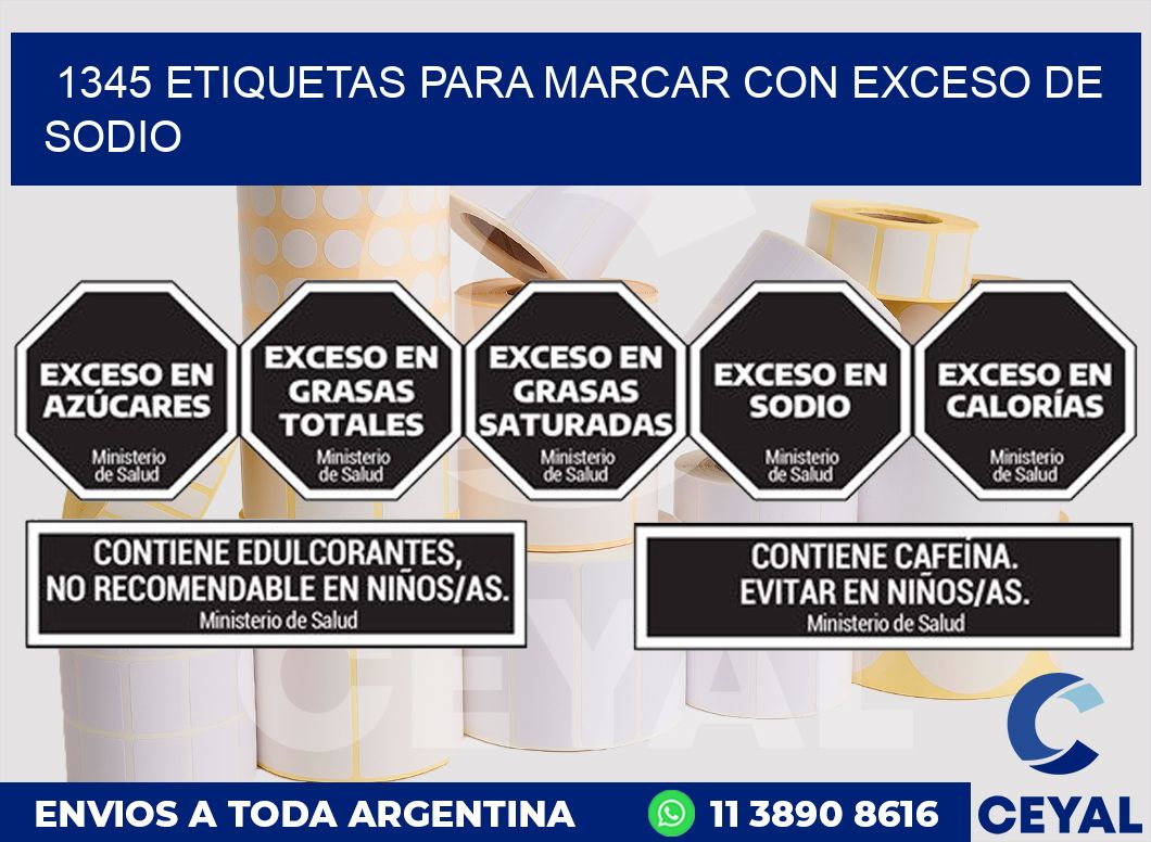 1345 ETIQUETAS PARA MARCAR CON EXCESO DE SODIO