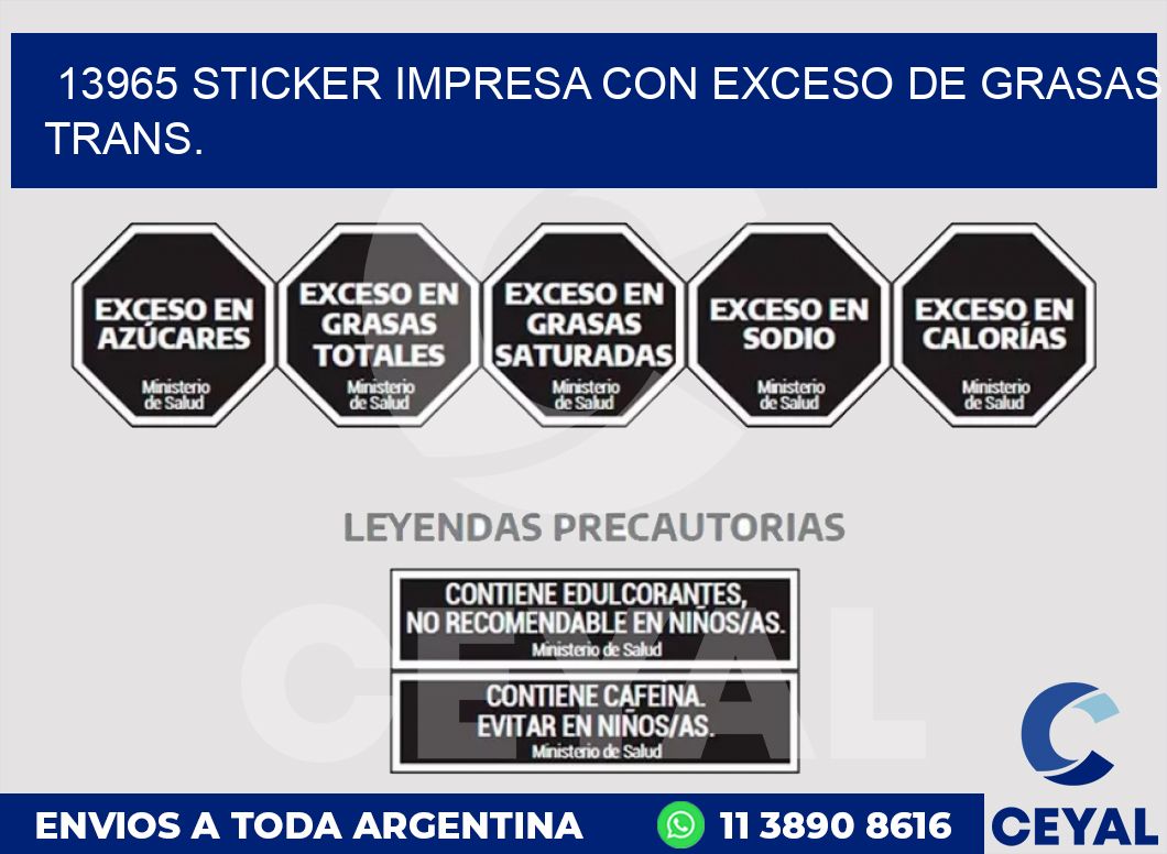 13965 STICKER IMPRESA CON EXCESO DE GRASAS TRANS.