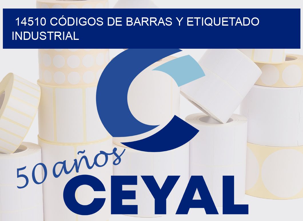14510 CÓDIGOS DE BARRAS Y ETIQUETADO INDUSTRIAL