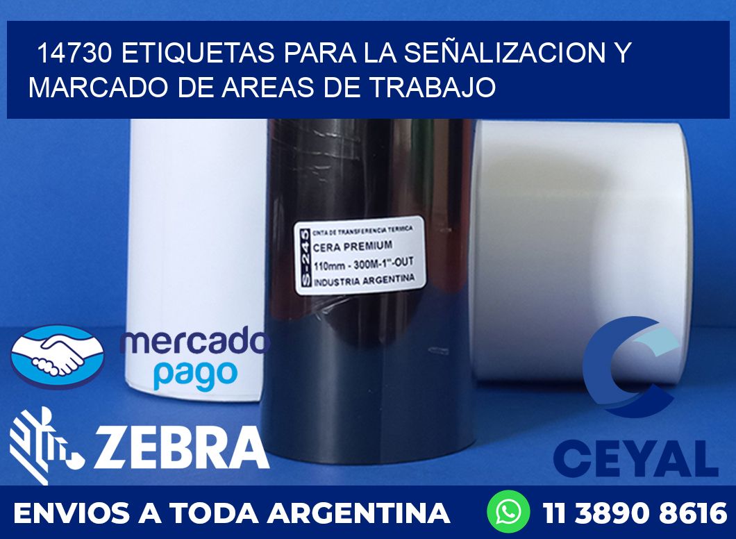 14730 ETIQUETAS PARA LA SEÑALIZACION Y MARCADO DE AREAS DE TRABAJO