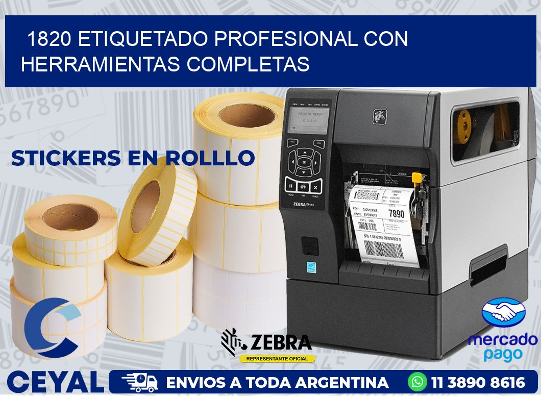 1820 ETIQUETADO PROFESIONAL CON HERRAMIENTAS COMPLETAS