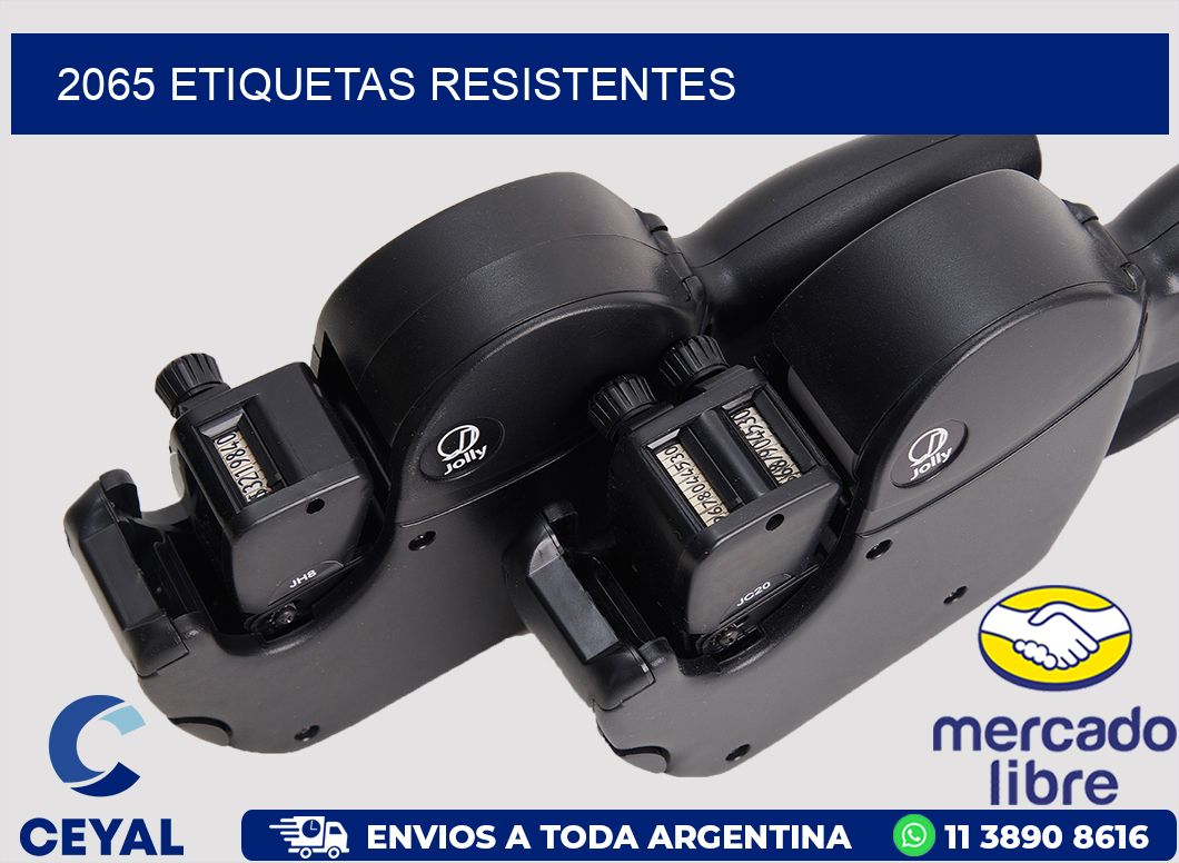 2065 ETIQUETAS RESISTENTES