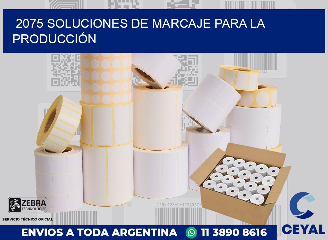 2075 SOLUCIONES DE MARCAJE PARA LA PRODUCCIÓN