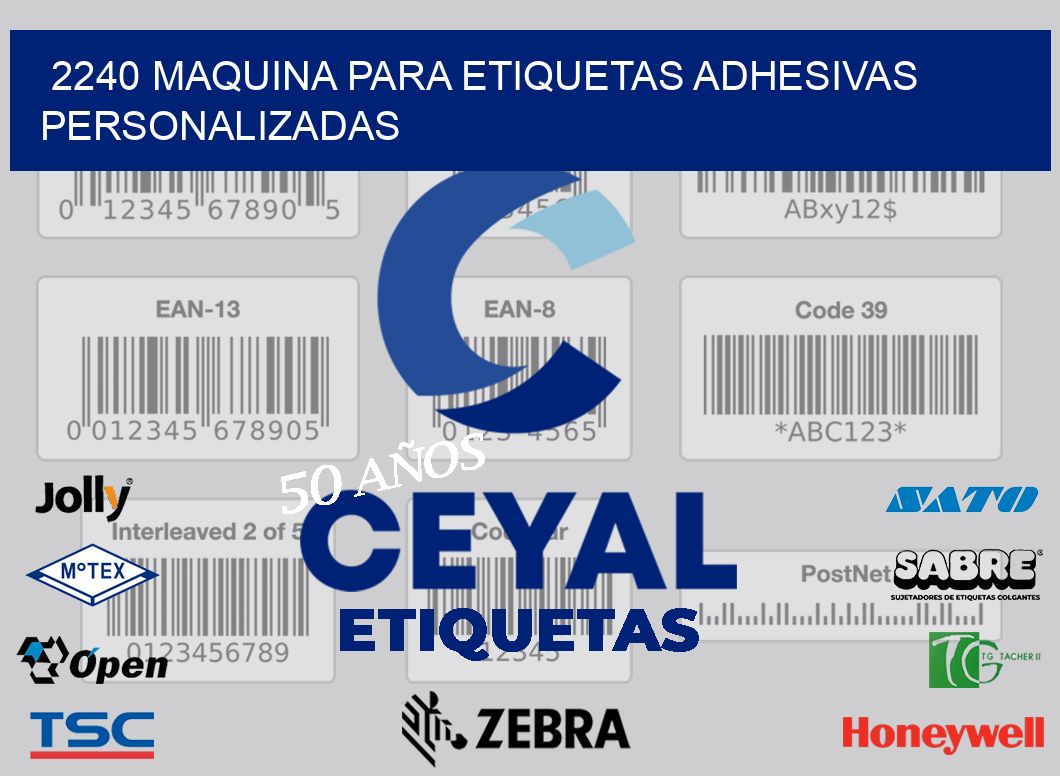 2240 MAQUINA PARA ETIQUETAS ADHESIVAS PERSONALIZADAS