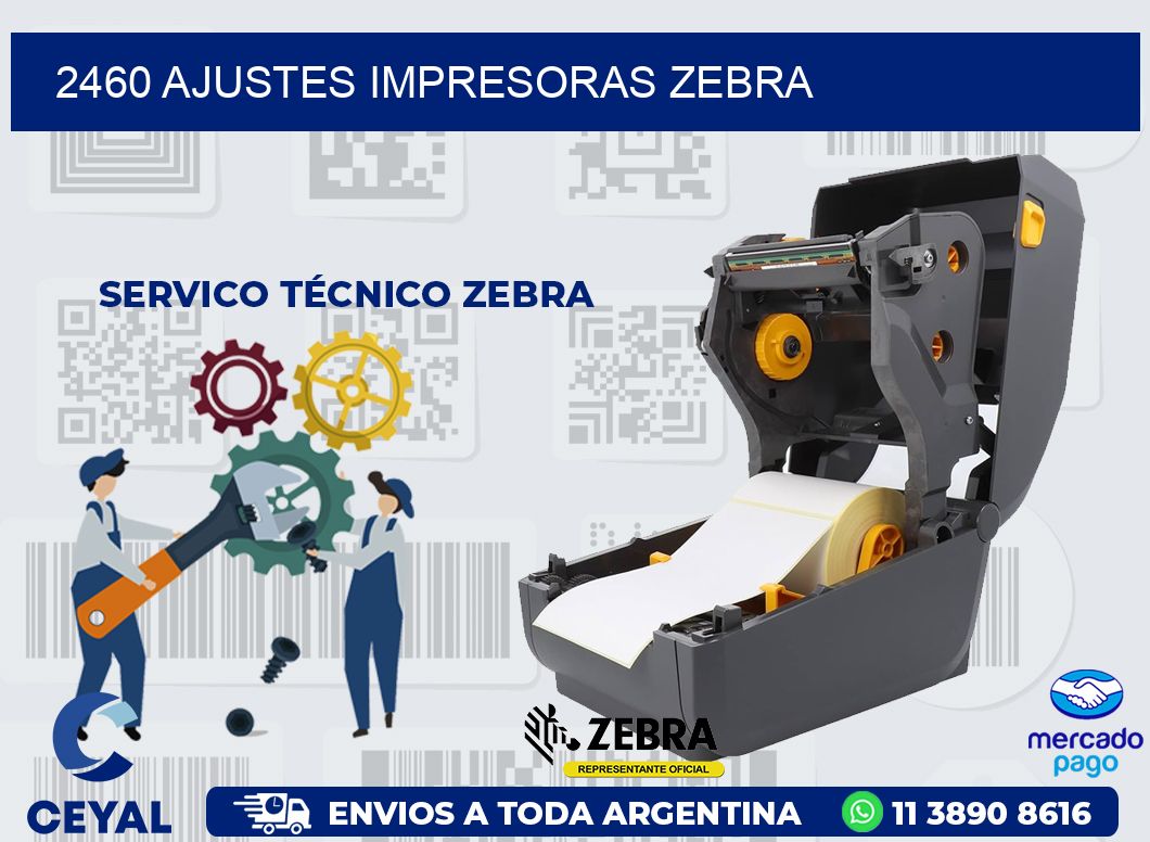 2460 AJUSTES IMPRESORAS ZEBRA