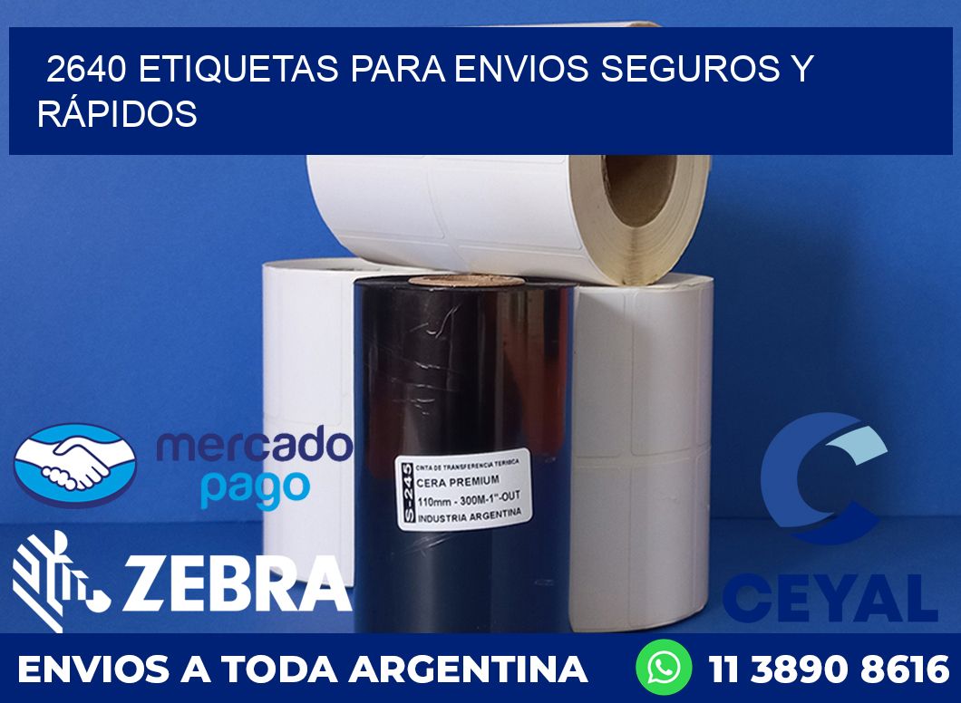 2640 ETIQUETAS PARA ENVIOS SEGUROS Y RÁPIDOS