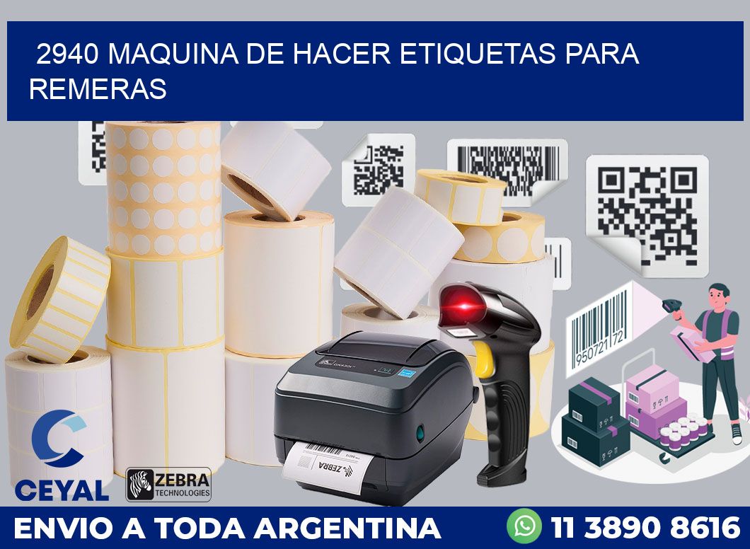 2940 MAQUINA DE HACER ETIQUETAS PARA REMERAS