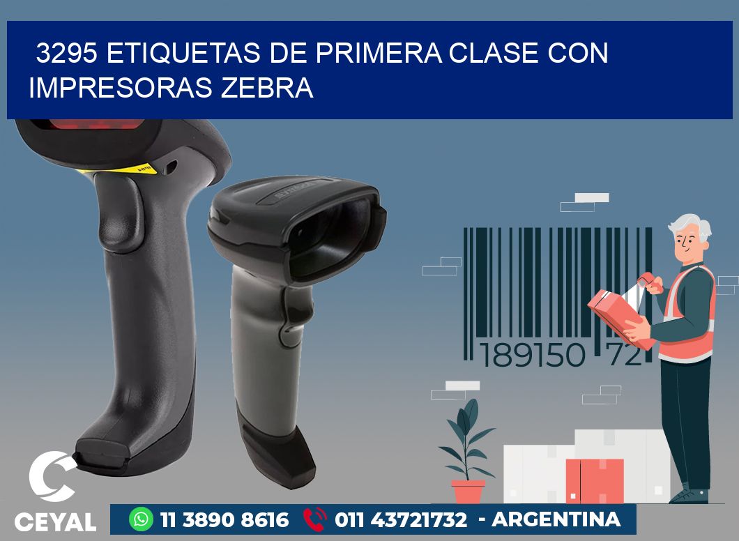 3295 ETIQUETAS DE PRIMERA CLASE CON IMPRESORAS ZEBRA