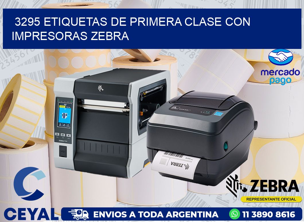 3295 ETIQUETAS DE PRIMERA CLASE CON IMPRESORAS ZEBRA