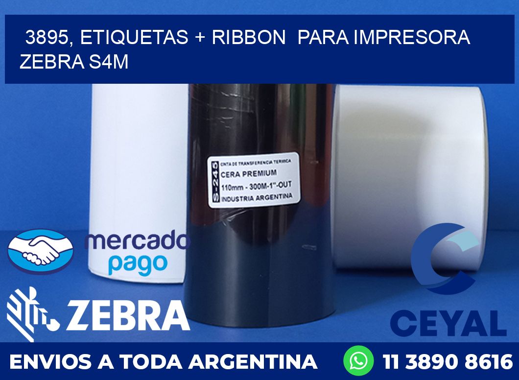 3895, etiquetas + ribbon  para impresora zebra S4M