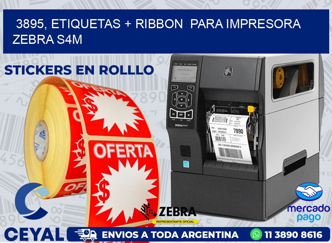 3895, etiquetas + ribbon  para impresora zebra S4M