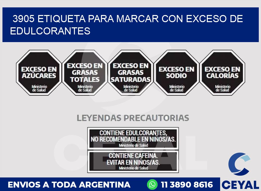 3905 ETIQUETA PARA MARCAR CON EXCESO DE EDULCORANTES