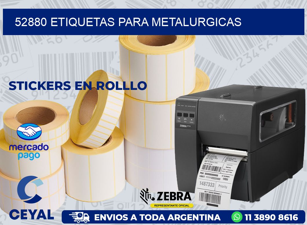 52880 ETIQUETAS PARA METALURGICAS