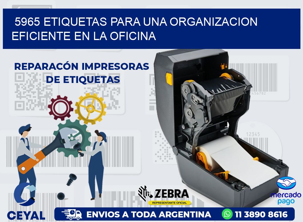 5965 ETIQUETAS PARA UNA ORGANIZACION EFICIENTE EN LA OFICINA