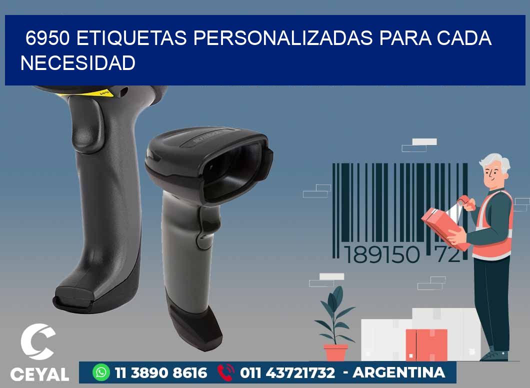 6950 ETIQUETAS PERSONALIZADAS PARA CADA NECESIDAD