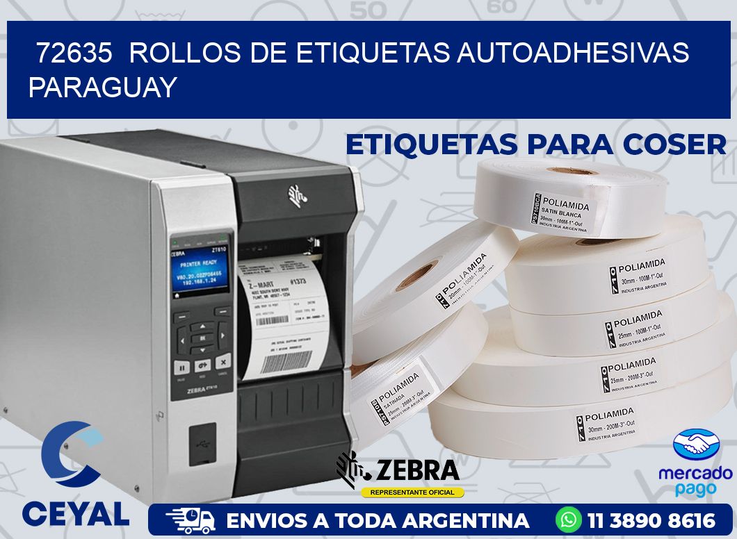 72635  ROLLOS DE ETIQUETAS AUTOADHESIVAS PARAGUAY