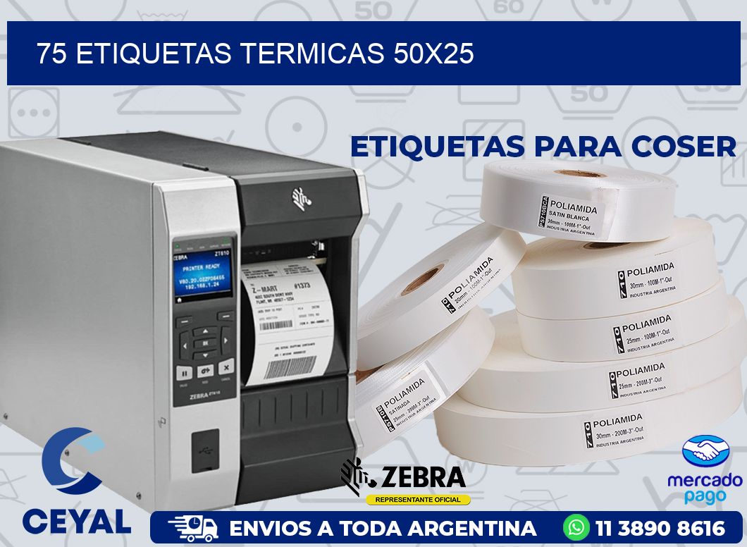 75 ETIQUETAS TERMICAS 50X25
