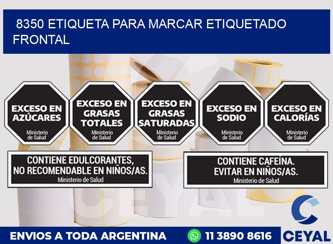 8350 ETIQUETA PARA MARCAR ETIQUETADO FRONTAL
