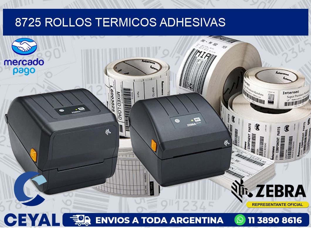8725 ROLLOS TERMICOS ADHESIVAS