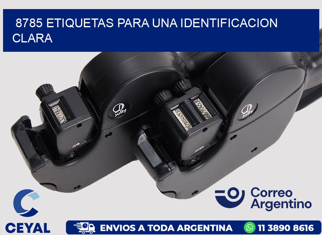 8785 ETIQUETAS PARA UNA IDENTIFICACION CLARA