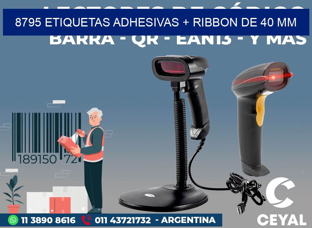 8795 ETIQUETAS ADHESIVAS + RIBBON DE 40 MM