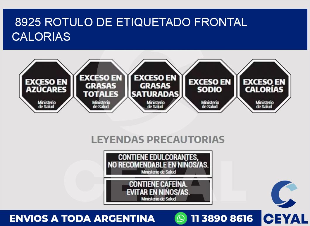 8925 ROTULO DE ETIQUETADO FRONTAL CALORIAS