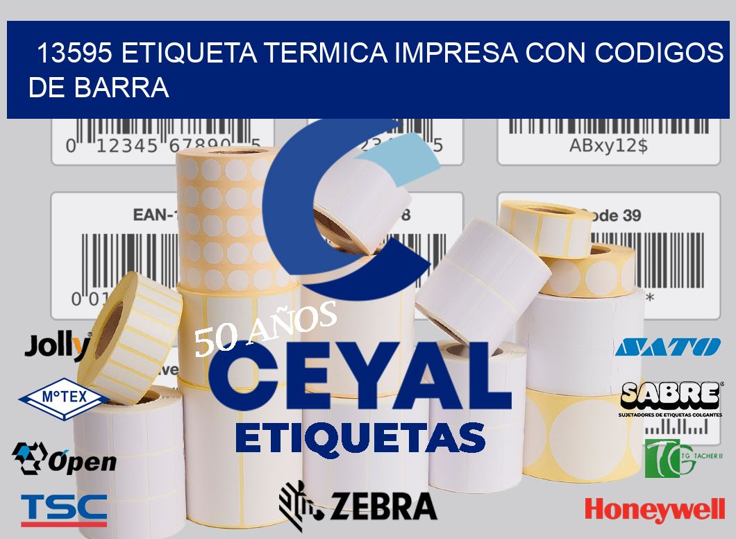 13595 ETIQUETA TERMICA IMPRESA CON CODIGOS DE BARRA