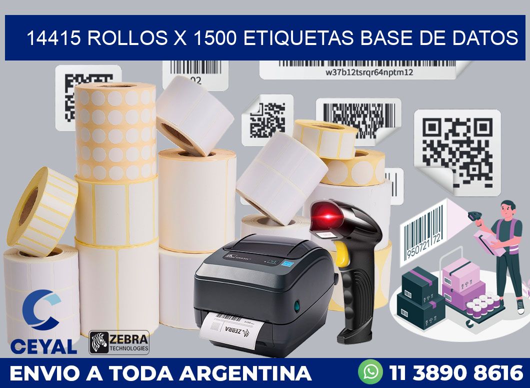 14415 Rollos x 1500 etiquetas base de datos