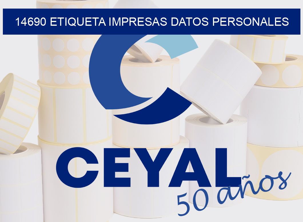 14690 ETIQUETA IMPRESAS DATOS PERSONALES
