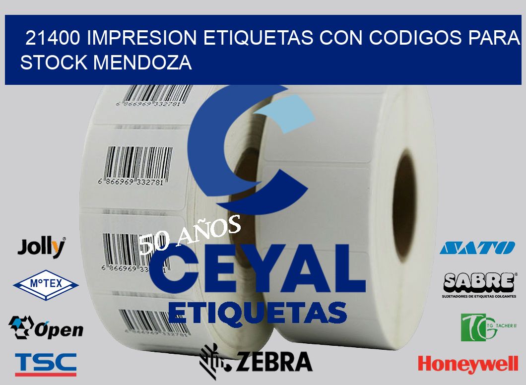 21400 IMPRESION ETIQUETAS CON CODIGOS PARA STOCK MENDOZA