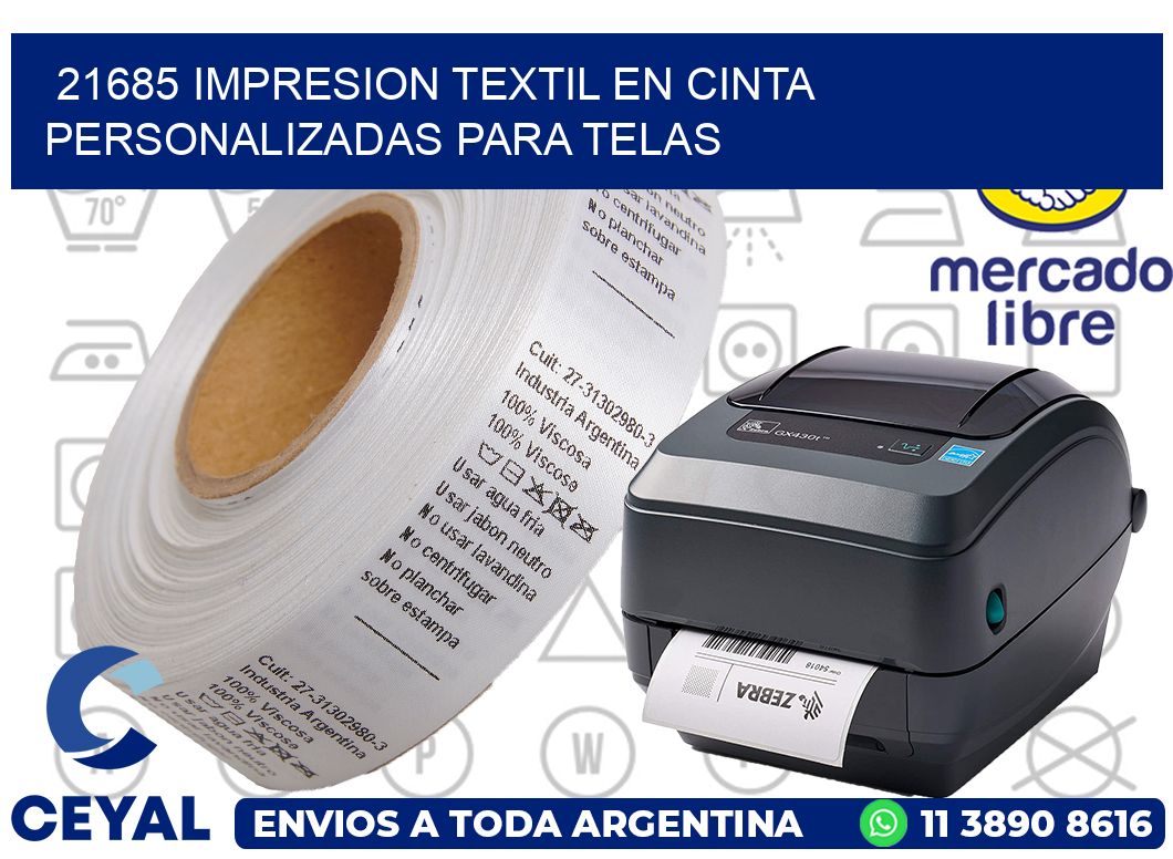21685 IMPRESION TEXTIL EN CINTA PERSONALIZADAS PARA TELAS