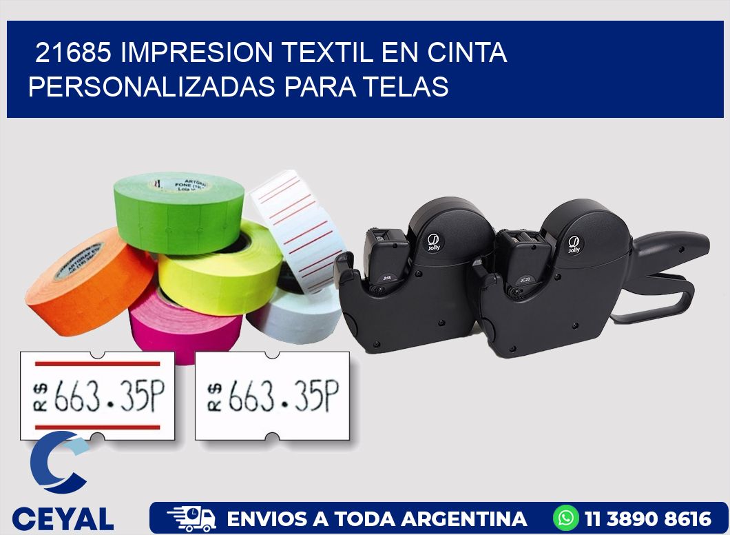 21685 IMPRESION TEXTIL EN CINTA PERSONALIZADAS PARA TELAS